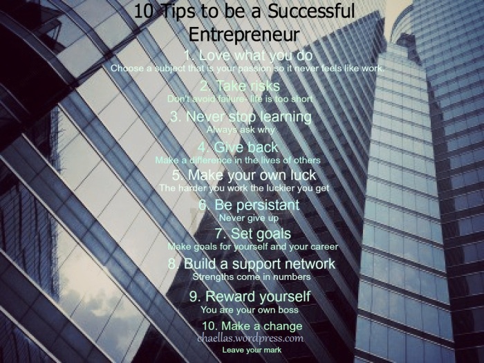 10-Ten-Tips-to-Be-a-Successful-Entrepreneur-chaellas_wordpress_com