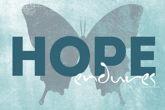 Hope Endures.